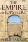 The Empire Stops Here: A Journey along the Frontiers of the Roman World