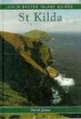 St Kilda: Colin Baxter Island Guides (Colin Baxter Island Guides)