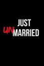Just UnMarried: Blank Lined Journal