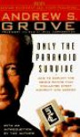 Only the Paranoid Survive : How to Exploit the Crisis Points That Challenge Every Company and Career (AUDIO CASSETTE)