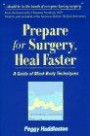 Prepare for Surgery, Heal Faster