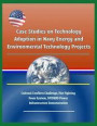 Case Studies on Technology Adoption in Navy Energy and Environmental Technology Projects - Cultural Conflicts Challenge, Fire Fighting Foam System, Sp