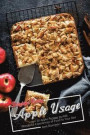 Delightful Exciting Apple Usage: Learn 30 Apple Recipes to Add Wonderful Experiences of Food to Your Diet