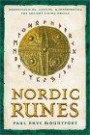 Nordic Runes - Understanding, Casting and Interpreting the Ancient Viking Oracle