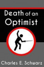 Death of an Optimist