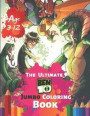 The Ultimate Ben 10 Jumbo Coloring Book Age 3-12: Coloring Book for Kids and Adults, Activity Book, Great Starter Book for Children With 50 High quali
