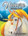 Unicorn Coloring Book: An Adult Coloring Book Featuring Beautiful and Magical Unicorns for Stress Relief and Relaxation