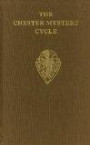 The Chester Mystery Cycle vol II (Early English Text Society Supplementary Series)