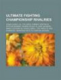 Ultimate Fighting Championship Champions: Tito Ortiz, Ken Shamrock, Brock Lesnar, Quinton Jackson, Anderson Silva, Randy Couture, B.J. Penn
