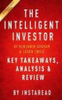 The Intelligent Investor: The Definitive Book on Value Investing by Benjamin Graham and Jason Zweig | Key Takeaways, Analysis & Review