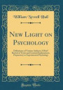New Light on Psychology