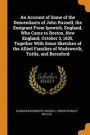 An Account of Some of the Descendants of John Russell, the Emigrant from Ipswich, England, Who Came to Boston, New England, October 3, 1635, Together with Some Sketches of the Allied Families of