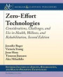 Zero-Effort Technologies