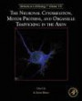 The Neuronal Cytoskeleton, Motor Proteins, and Organelle Trafficking in the Axon (Methods in Cell Biology)