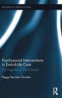 Psychosocial Interventions in End-of-Life Care: The Hope for a "Good Death" (Research in Death Studies)