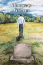 Runaway Griever: A Bereaved Father Runs Away From The Pain Of Grief