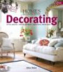Homes & Gardens Decorating: Style Advice*Design Options*Practical Know-How (Home & Gardens)