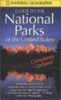 National Geographic's Guide to the National Parks of the United States : Third Edition (National Geographic Guide to National Parks of the United States)