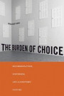 Burden of Choice
