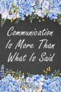 Communication Is More Than What Is Said: Blank Lined Speech Language Pathologist Journal