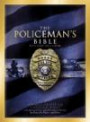 Policeman's Bible: Holman Christian Standard Bible with Special Prayer and Devotional Section for those who Protect and Serve