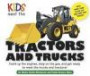 Kids Meet the Tractors and Trucks: An exciting mechanical and educational experience awaits you when you meet tractors and trucks