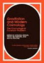Gravitation and Modern Cosmology: The Cosmological Constant Problem - Symposium Proceedings (Ettore Majorana International Science Series, Physical Sciences, Vol. 56)
