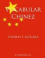 Vocabular Chinez (Romanian Edition)