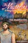 The Mysteries - The Dadouchos: A Novel of Ancient Eleusis (Volume 2)