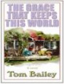 The Grace That Keeps This World (Thorndike Press Large Print Core Series)