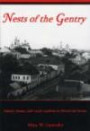 Nests of the Gentry: Family, Estate, and Local Loyalties in Provincial Russia