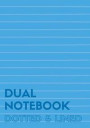 Dual Notebook Dotted & Lined: Large Notebook with Lined and Dotted Pages Alternating, 7 X 10, 120 Pages (60 College Ruled + 60 Dot Grid), Blue Soft