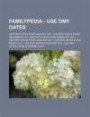 Familypedia - Use Dmy Dates: Use Dmy Dates from August 2010, Use Dmy Dates from December 2010, Use Dmy Dates from February 2011, Use Dmy Dates from