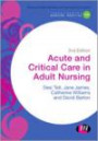 Acute and Critical Care in Adult Nursing (Transforming Nursing Practice Series)