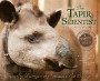 The Tapir Scientist: Saving South America's Largest Mammal (Scientists in the Field (Paperback))