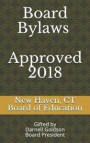 Board Bylaws - Approved 2018: Gifted by Darnell Goldson, Board President