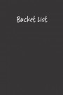 Bucket List: Cross Off your Adventures, Ideas, and Goals One by One