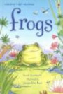 Frogs: Level Three (Usborne First Reading)