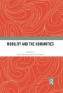 Mobility and the Humanities