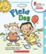 Field Day (Rookie Ready to Learn: Out and About: In My Community)