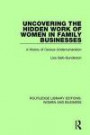 Uncovering the Hidden Work of Women in Family Businesses: A History of Census Undernumeration (Routledge Library Editions: Women and Business) (Volume 8)
