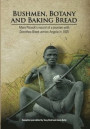 Bushmen, Botany and Baking Bread
