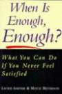 When Is Enough Enough?, New ed