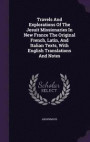 Travels and Explorations of the Jesuit Missionaries in New France the Original French, Latin, and Italian Texts, with English Translations and Notes