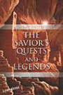 The Savior's Quests and Legends