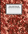 College Ruled Composition Notebook: Camouflage (Red), 7.5 X 9.25, Lined Ruled Notebook, 100 Pages, Professional Binding