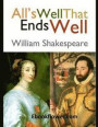 All's Well That Ends Well (Annotated)