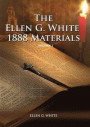 1888 Materials Volume 1: (1888 Message, Country living, Final time events quotes, Justification by Faith according to the Third Angels Message)