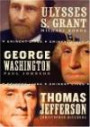 American Presidents Eminent Lives Boxed Set : George Washington, Thomas Jefferson, Ulysses S. Grant