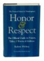 Honor & Respect: The Official Guide to Names, Titles, and Forms of Addre